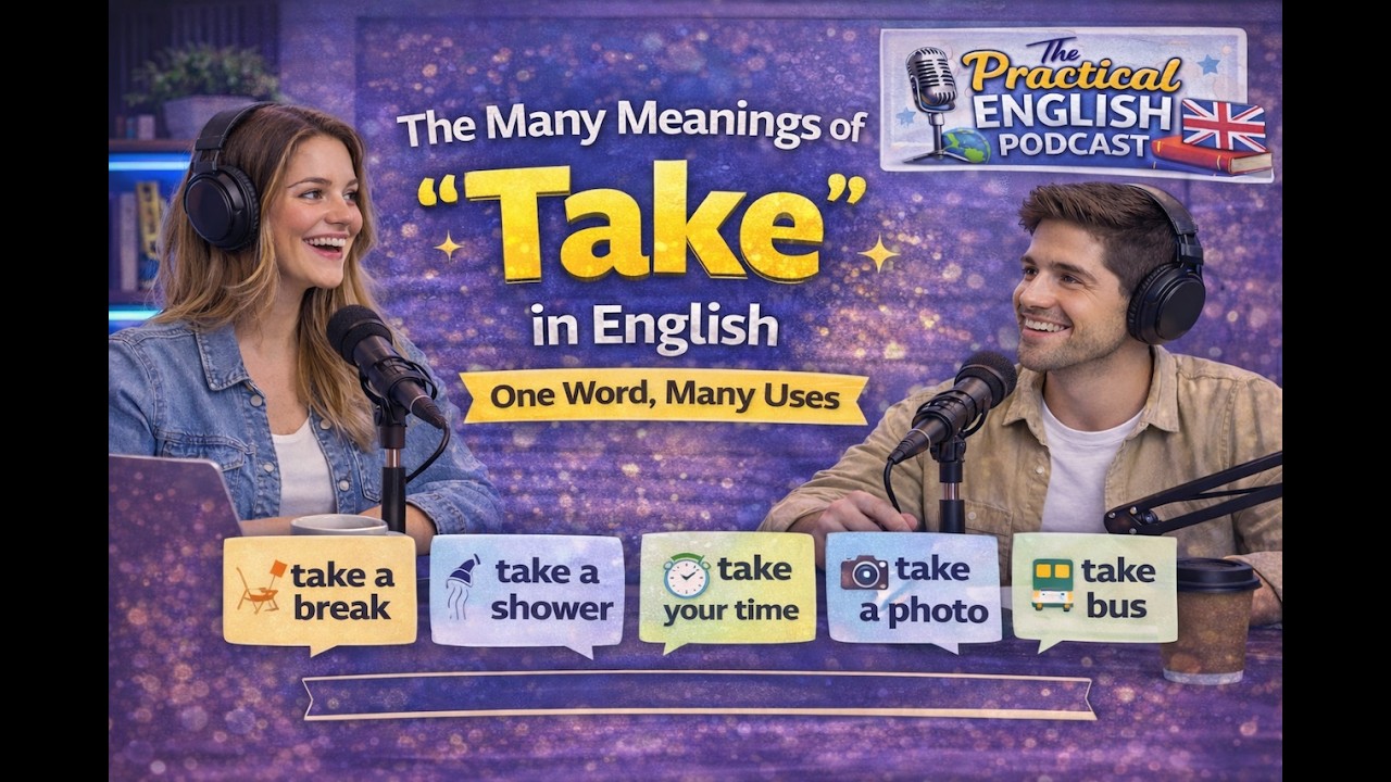 The Many Meanings of “Take” in English | One Word, Many Uses