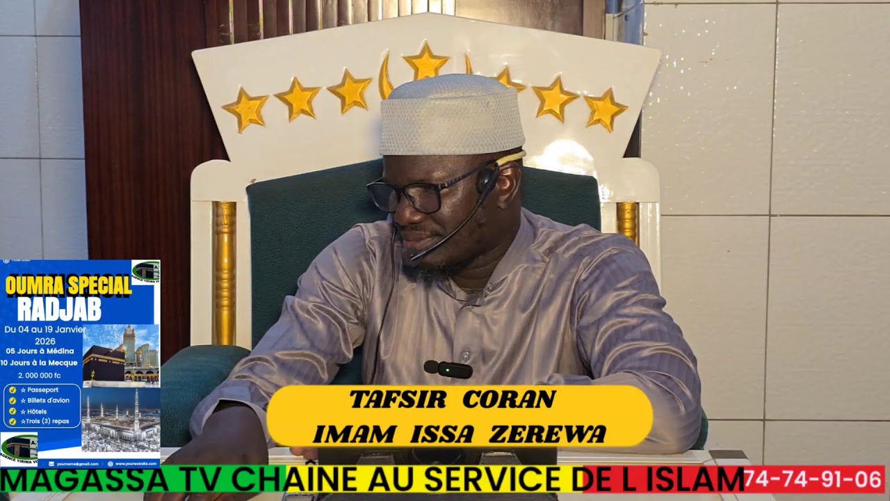 INTERPRETATION DU SAINT CORAN SOURATE N06 AL-AN'AAM 
Imam Issa Zerewa 

Date 13 07 1447 soit le 02-1
