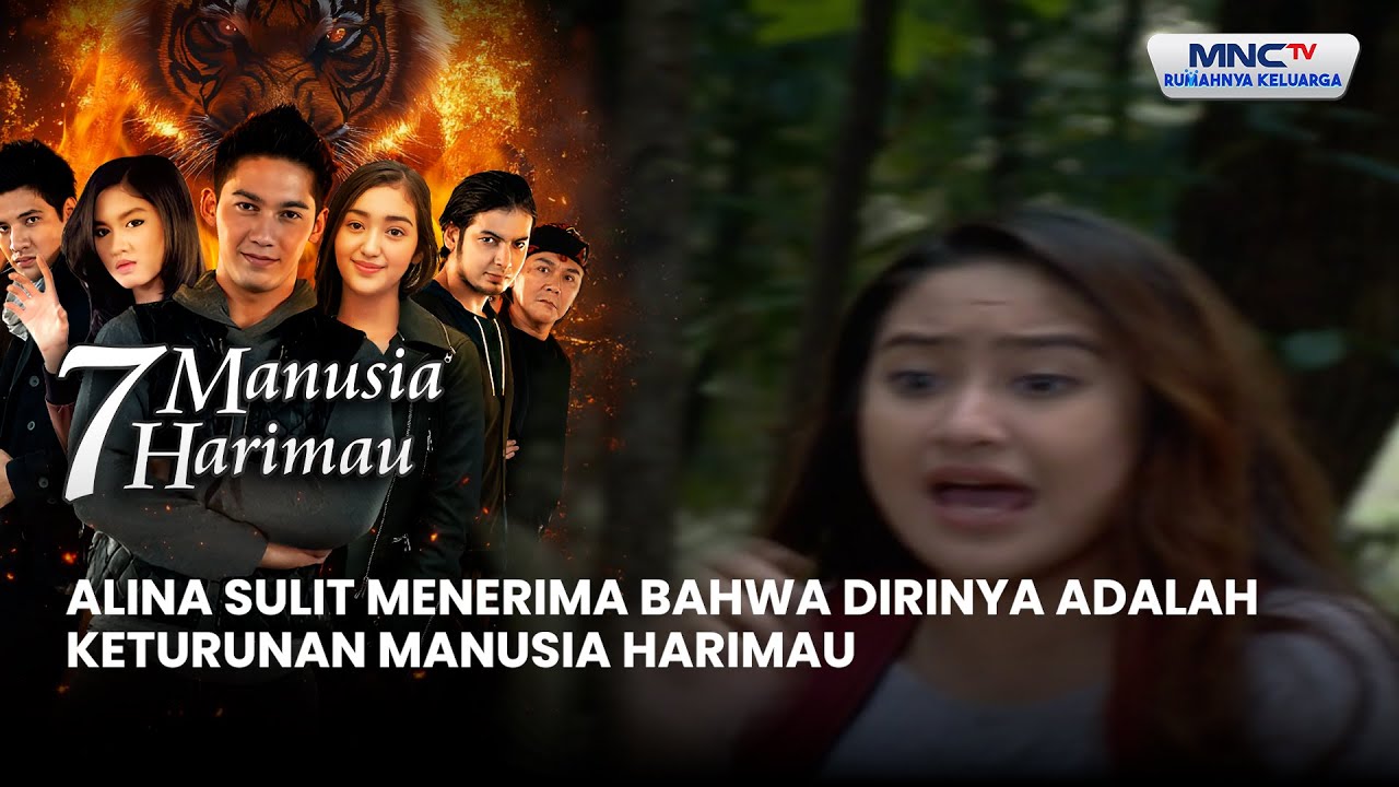 Alina sulit menerima bahwa dirinya adalah keturunan manusia harimau | 7 MANUSIA HARIMAU Eps 59