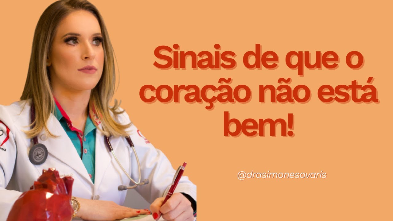 Cinco sinais de que teu coração não está bem
