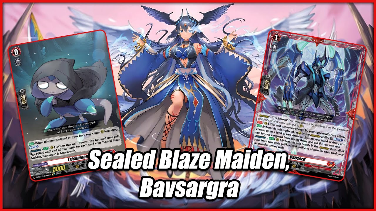 BE CAREFUL SHE'S ARMED AND DANGEROUS | Sealed Blaze Maiden, Bavsargra | DECK PROFILE | CFVO