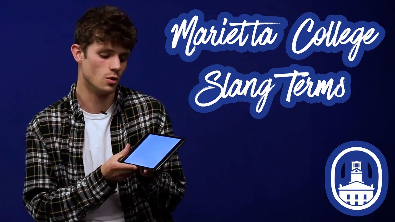 Marietta College slang terms to learn
