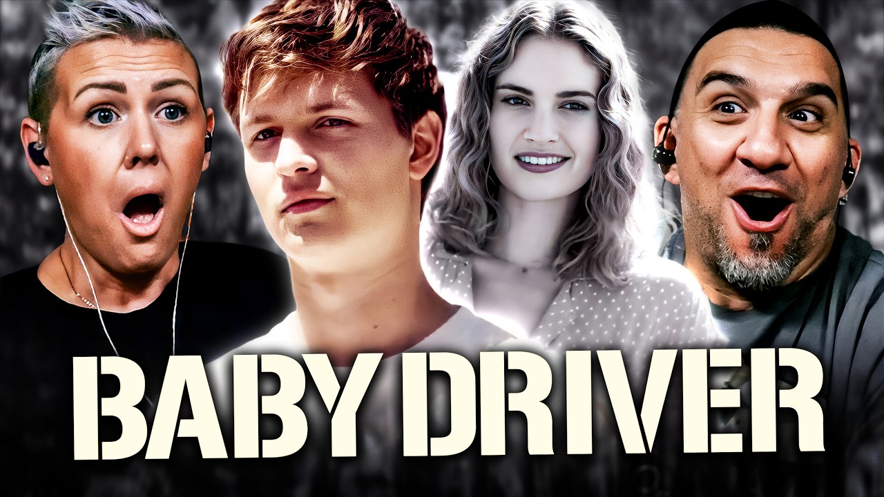 B-A-B-Y, BABY!! BABY DRIVER (2017) REACTION & REVIEW | FIRST TIME WATCHING