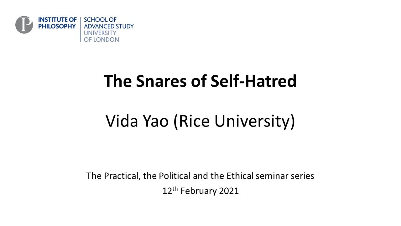 PPE 12 02 21 | The Snares of Self-Hatred | Vida Yao (Rice University)