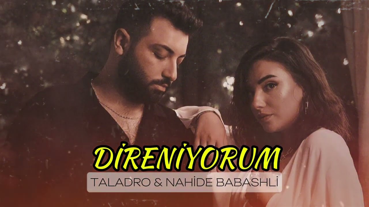 Direniyorum - Nahide Babashli & Taladro (Prod by. S'Mix)