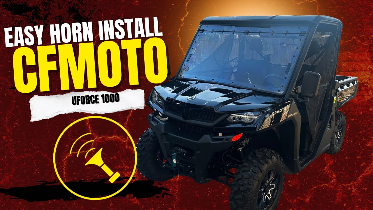 CFMoto UForce 1000 Horn Install – Easy DIY Step-By-Step