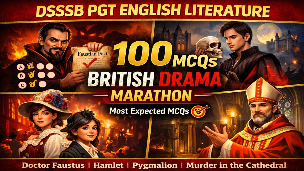 British Drama | 100 Most Expected MCQs 🎯 | Doctor Faustus To Murder in the Cathedral | DSSSB- PGT ✅📌