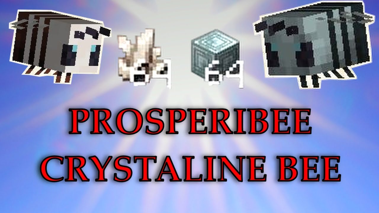 How To Get A Prosperibee And Crystaline Bee: All The Mods 7