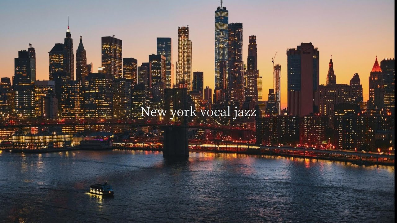 뉴욕의 밤을 빌려왔어요, 당신의 지친 하루를 안아줄 재즈 | New york vocal jazz