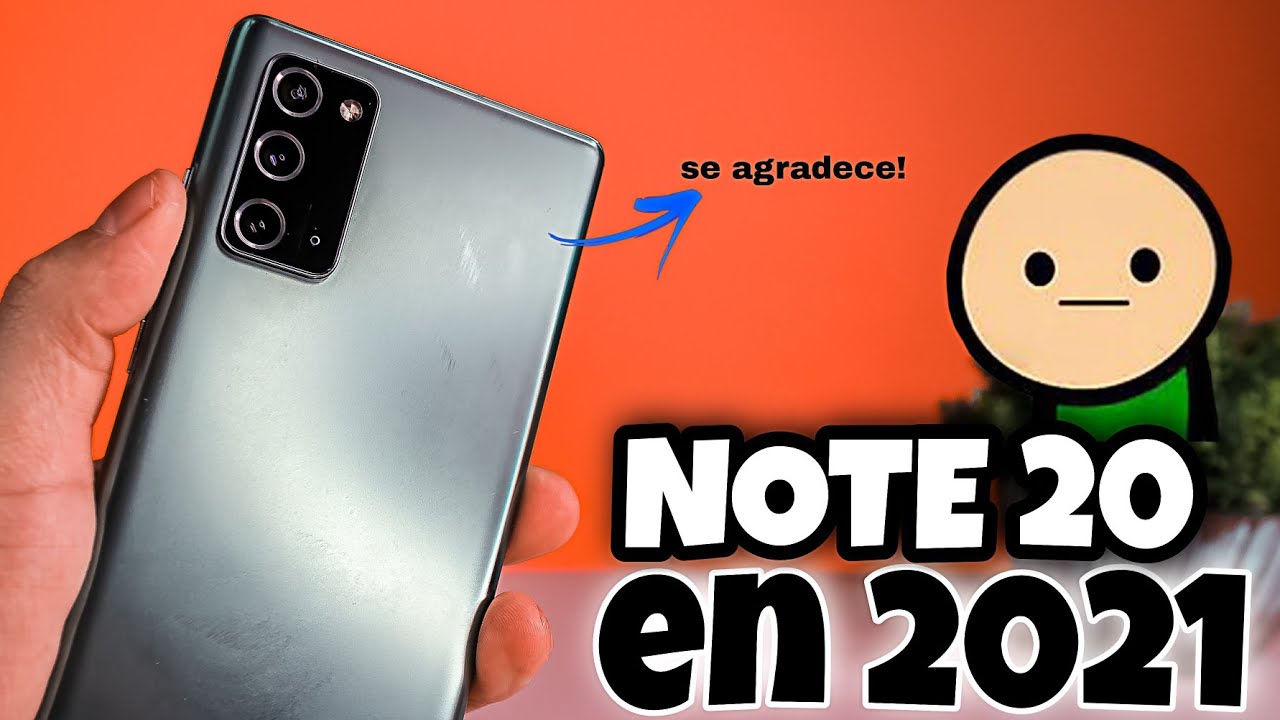 SAMSUNG NOTE 20 en 2021/ REVIEW ESPA&Ntilde;OL 🕯️