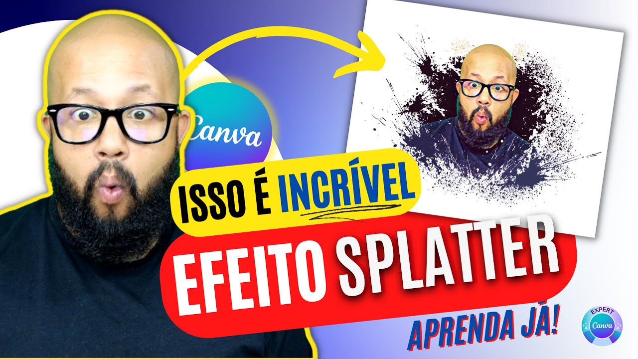 🔥 NOVIDADE - Efeito Splatter Pintura no CANVA [PASSO A PASSO COMPLETO]
