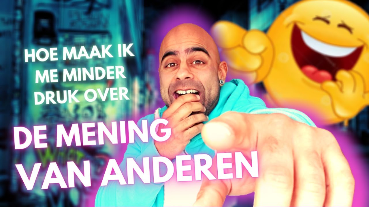 Hoe Maak ik me MINDER Druk over wat ANDEREN van me DENKEN?