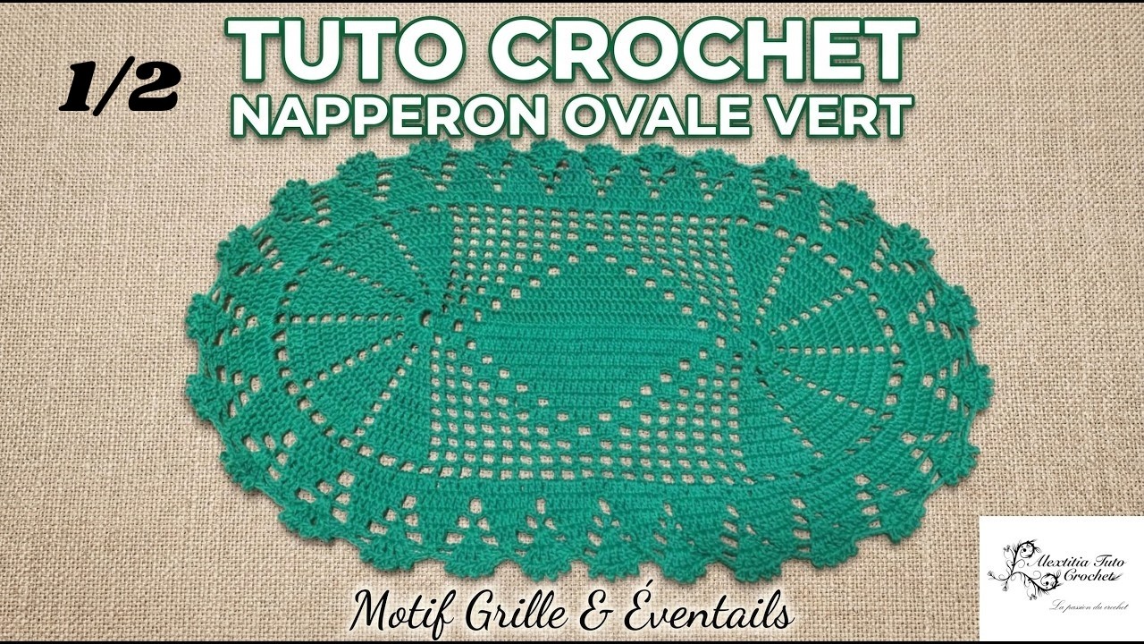 Tuto naperron ovale au crochet 1/2 @AlextitiaTutoCrochet