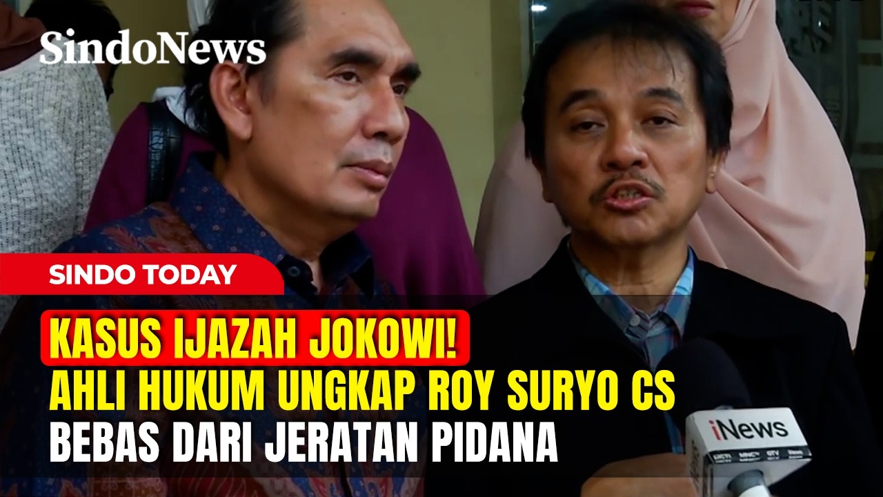 KASUS IJAZAH JOKOWI! Ahli Hukum Ungkap Roy Suryo CS Bebas dari Jeratan Pidana | Sindo Today | 26/02