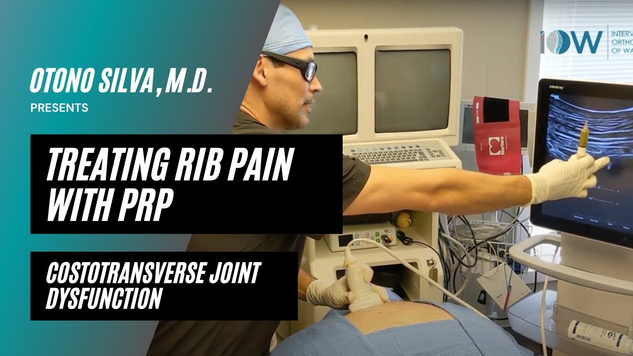 Treating Costotransverse Joints, Facets, & Rib Pain with PRP