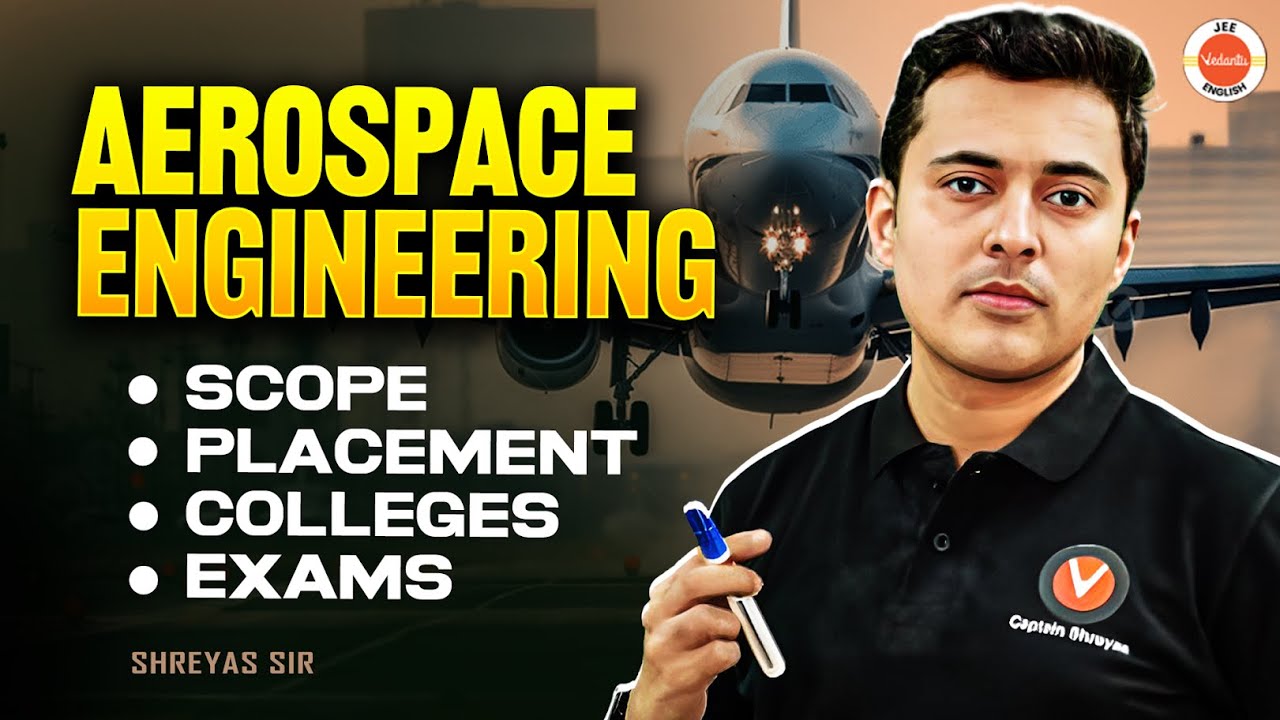 ✈️Aerospace Engineering Full Details: Colleges, Scope, Placement🎉| By Shreyas Sir