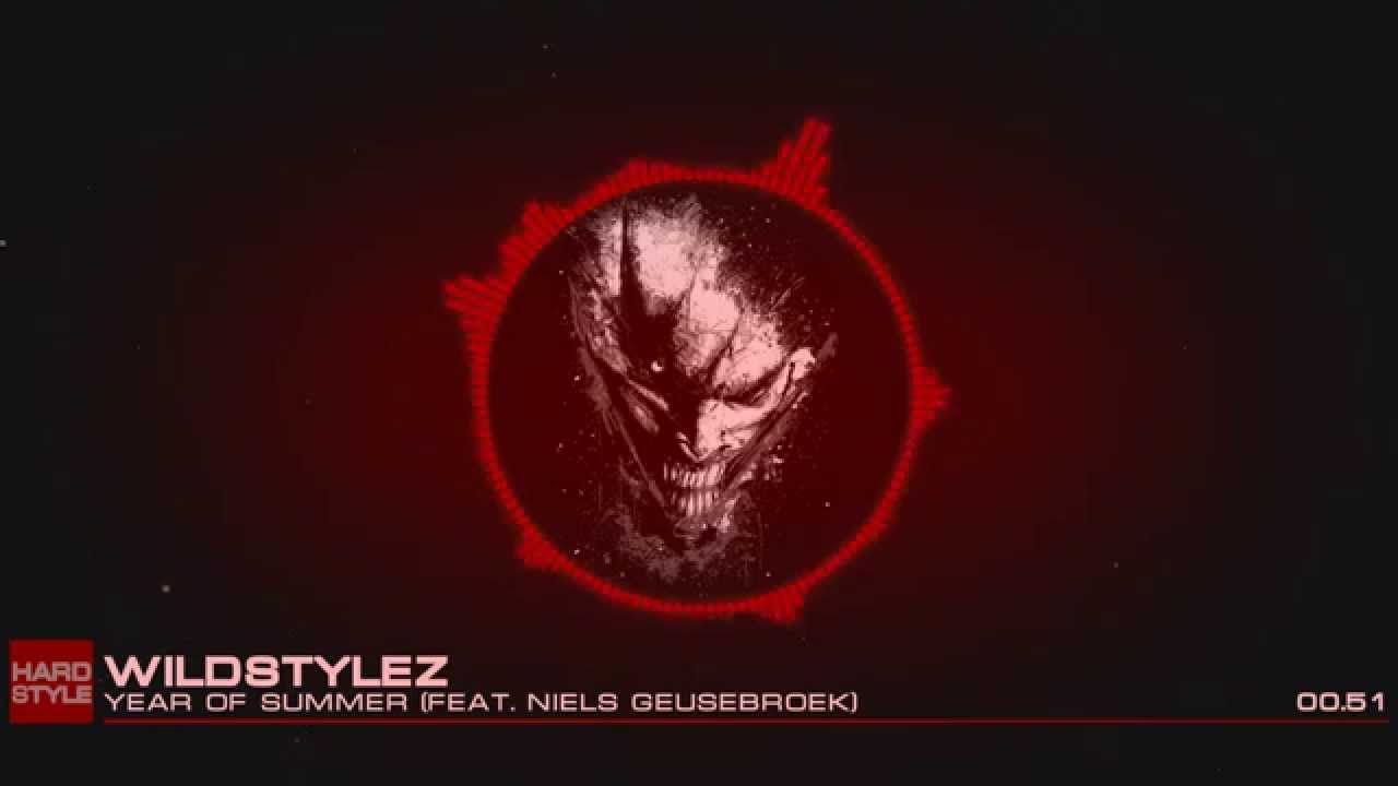 [#HARDSTYLE] Wildstylez - Year Of Summer (Feat. Niels Geusebroek)
