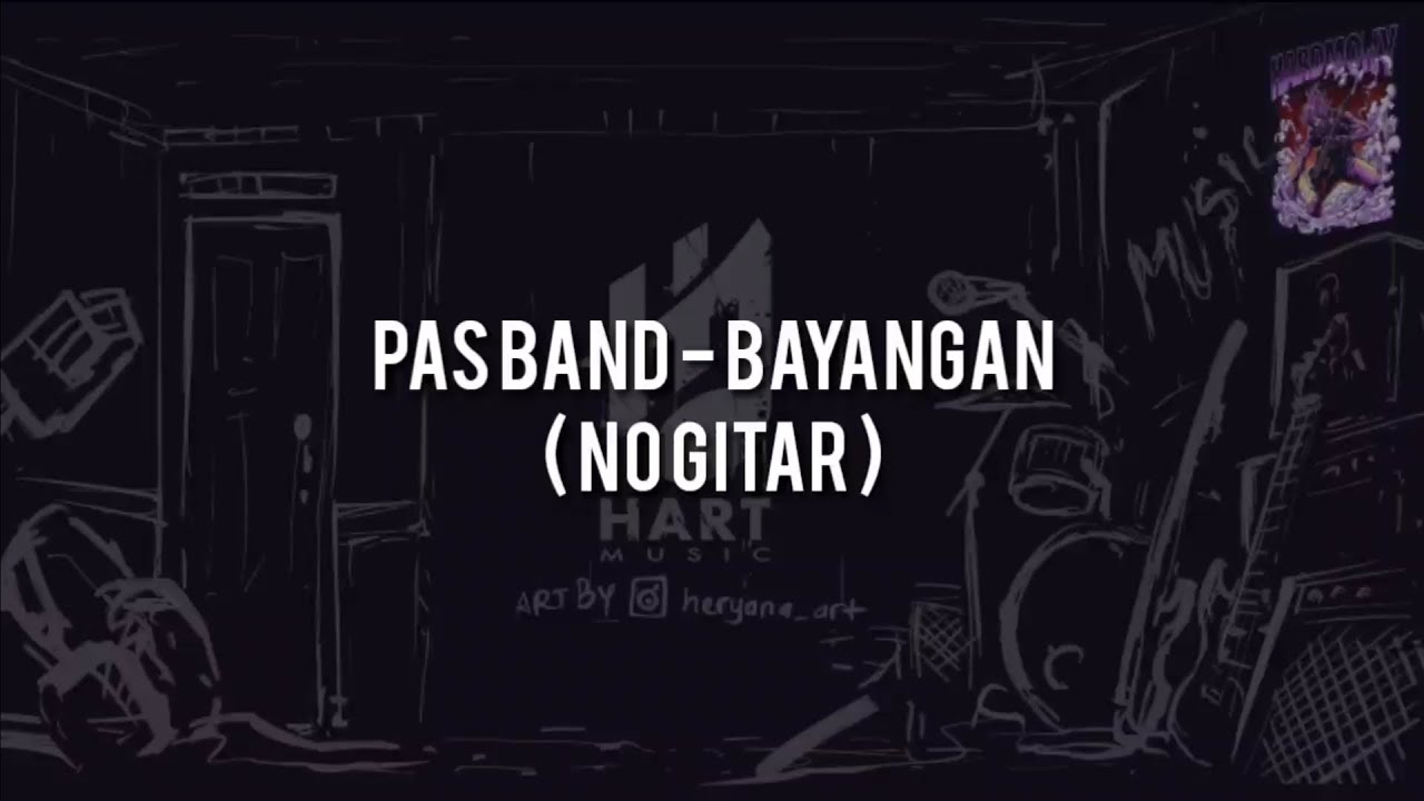 Pas Band - Bayangan(NO GITAR) Vocal+Chord+Lyric