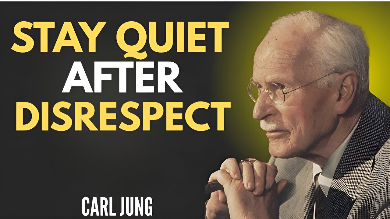 Stay Quiet After Disrespect | Carl Jung Psychology Explained