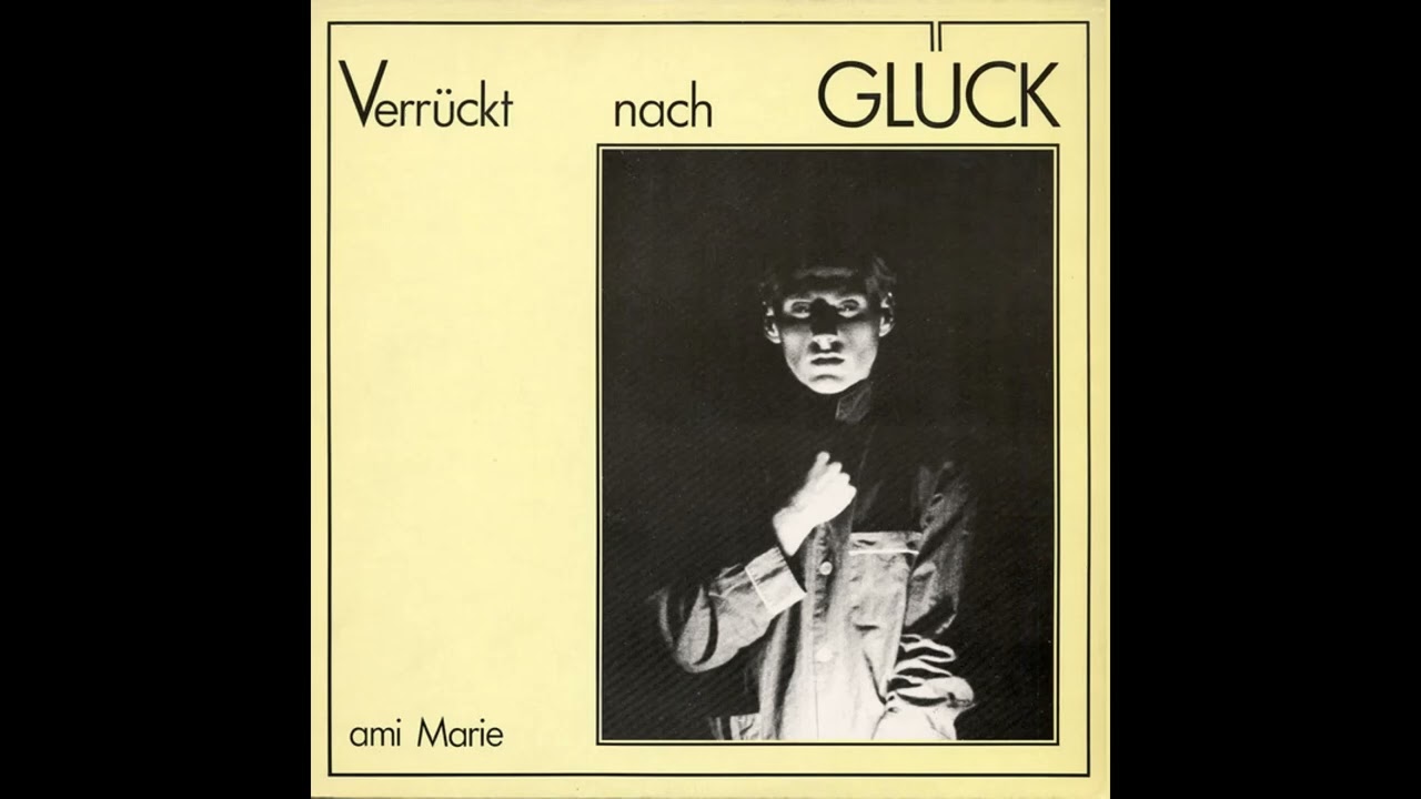 ami Marie - Verrückt Nach Glück (1981)