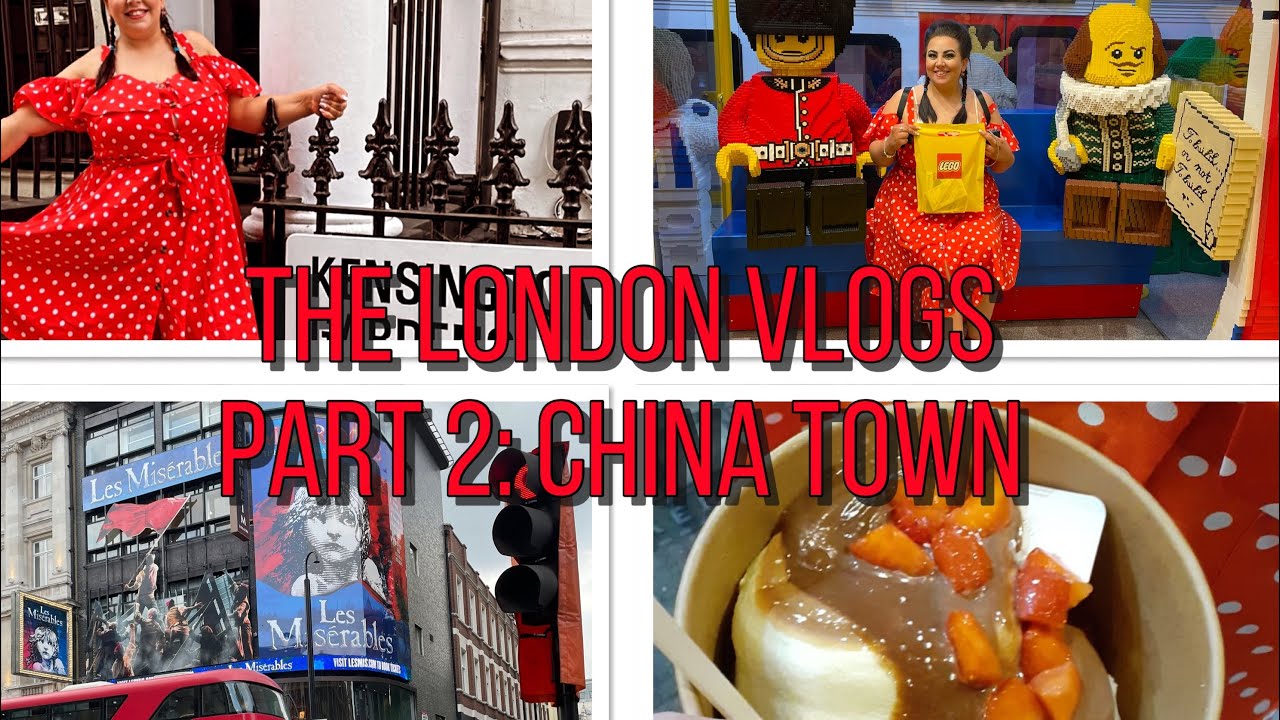 The London Vlogs: Part 2 China Town Leicester Square