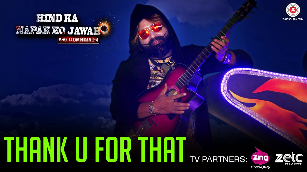 Thank U For That | Saint Dr MSG Insan | Hind Ka Napak Ko Jawab - MSG Lion Heart 2