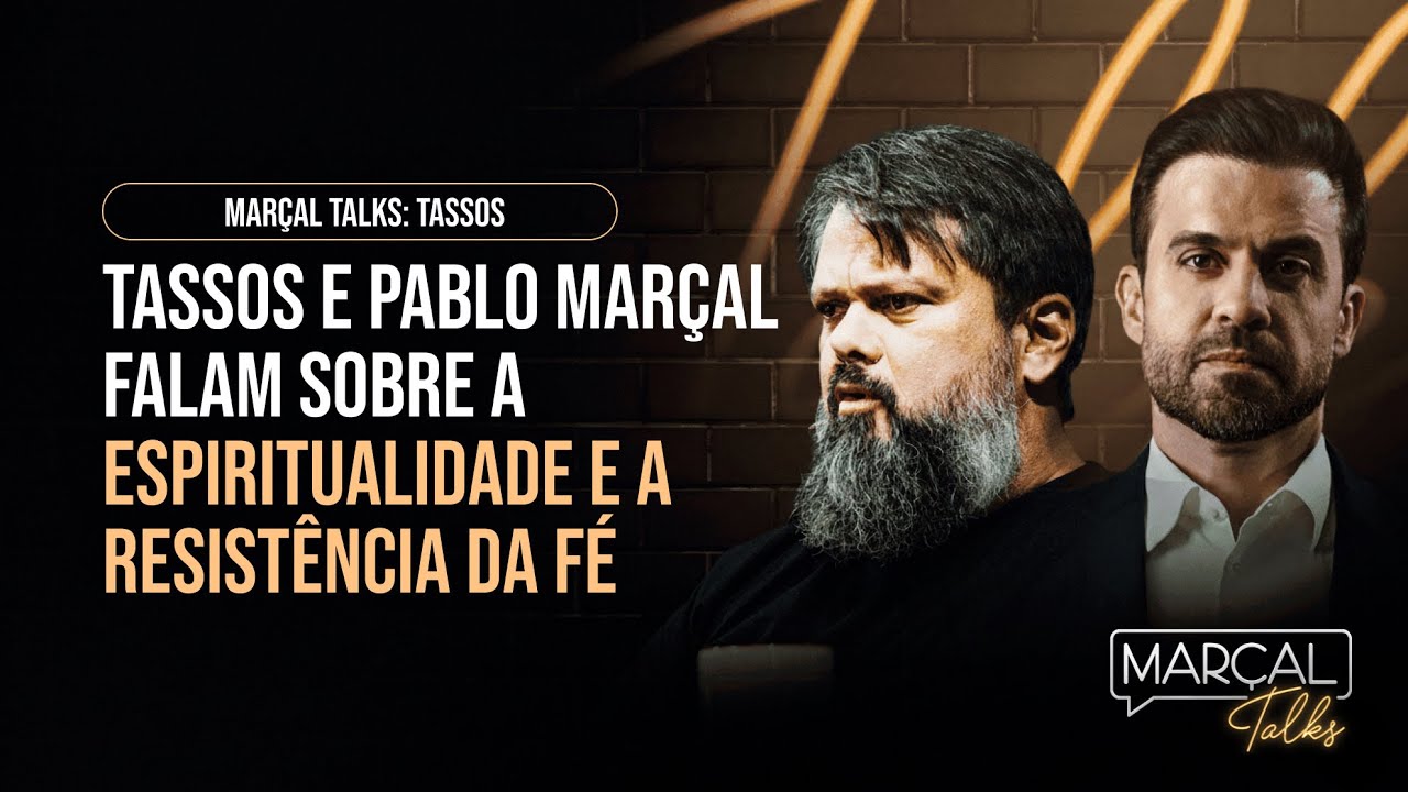 Tassos e Pablo Marçal falam sobre espiritualidade e a resistência da fé | Marçal Talks