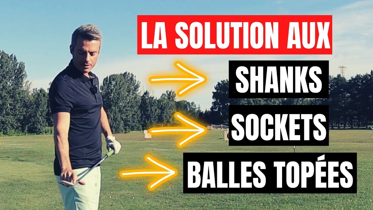 Pourquoi on fait des shanks, sockets ou balles top&eacute;es au golf ?