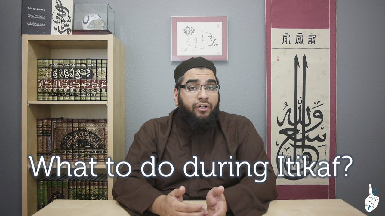 What to do during Itikaf?