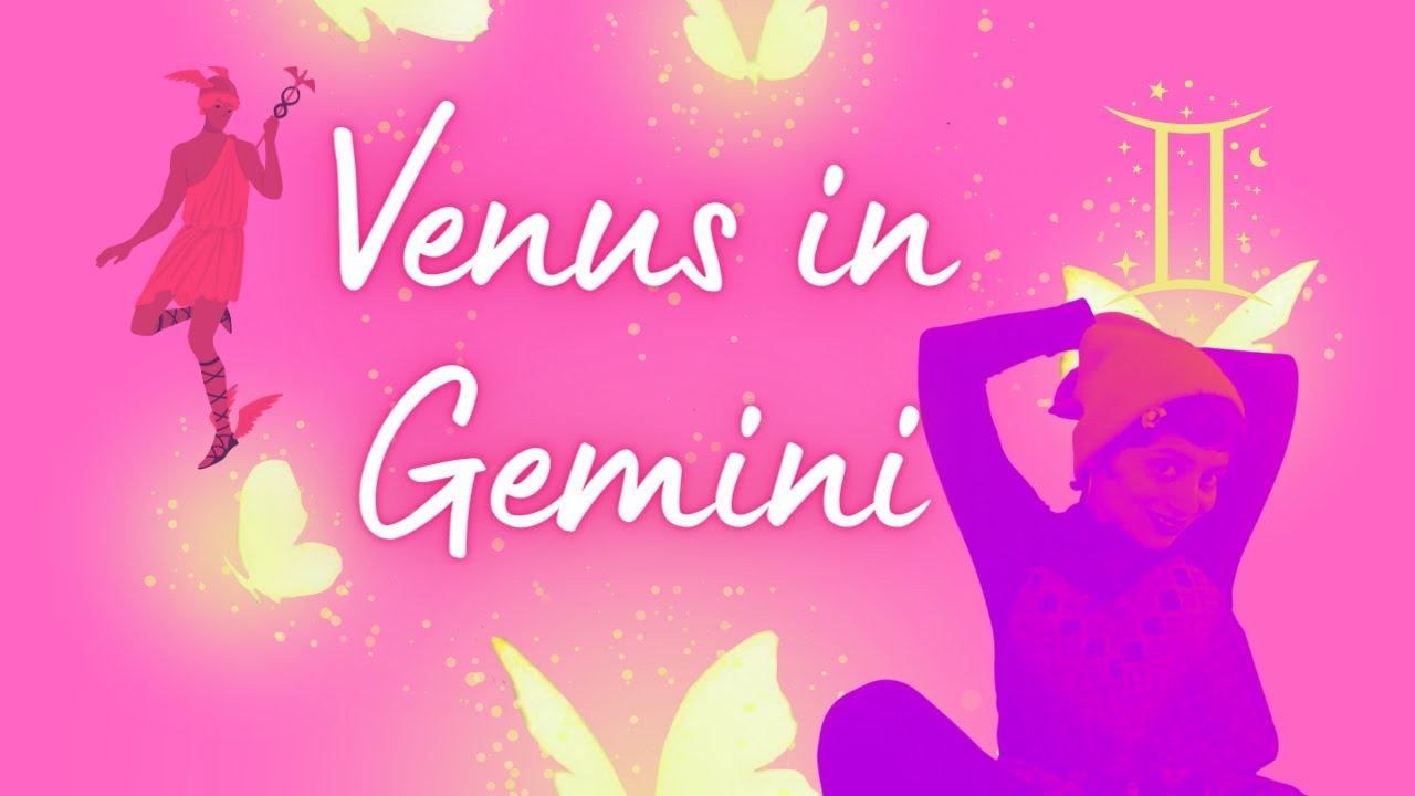 Venus in Gemini | The Playful Pixie