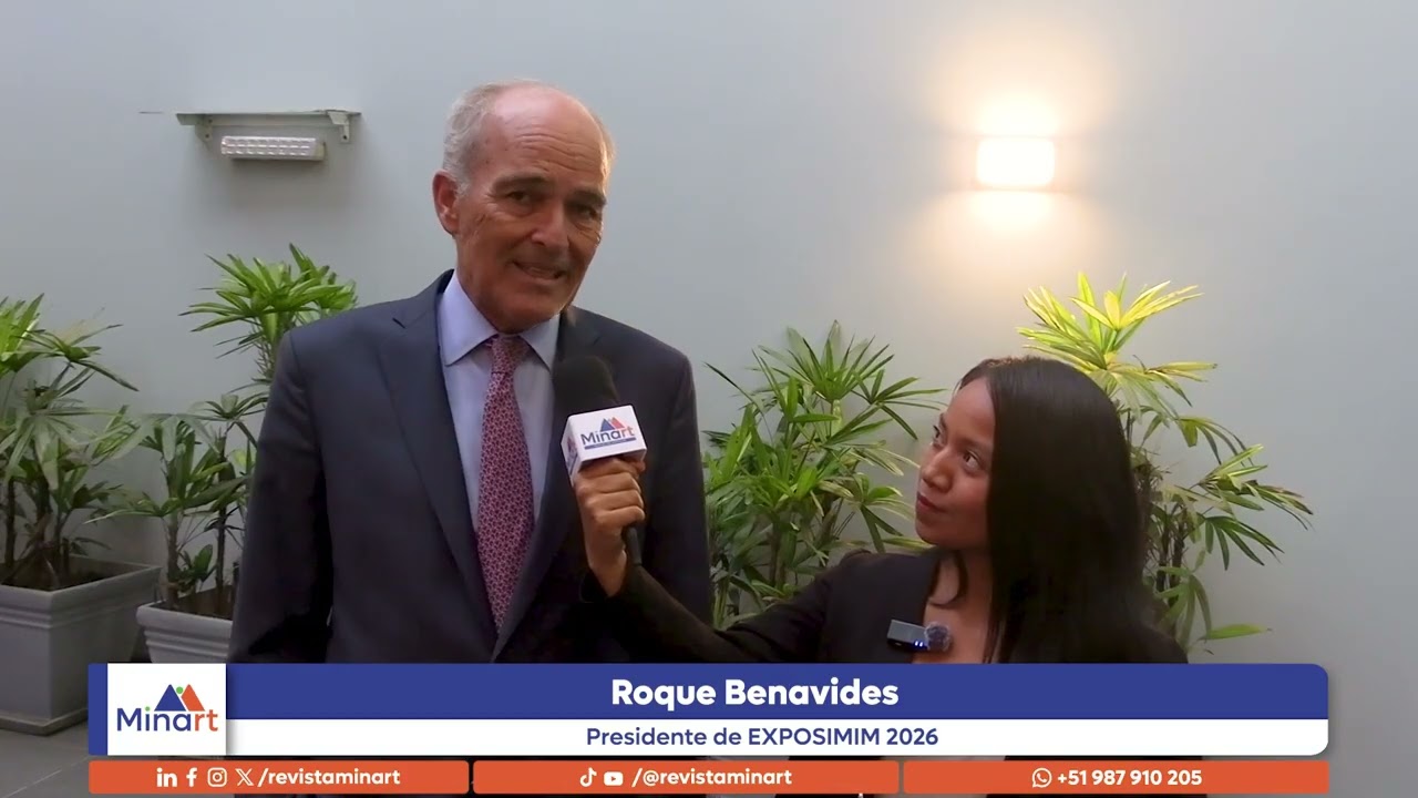 Entrevista a Roque Benavides - Presidente de EXPOSIMIM 2026