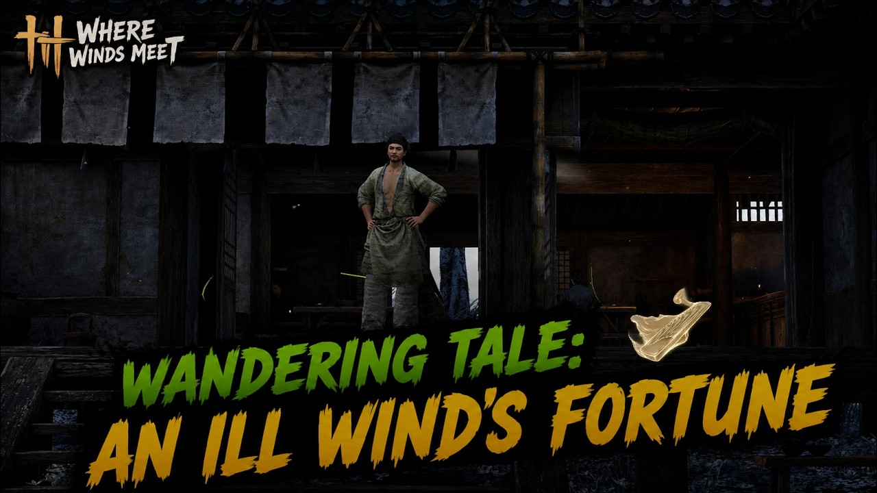 FREE Lingering Melody Hidden in An Ill Wind's Fortune? | Where Winds Meet
