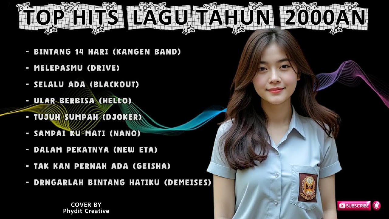 TOP HITS LAGU TAHUN 2000AN TERPOPULER PADA MASANYA (Cover By Phydit Creative)