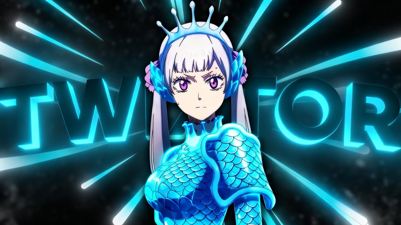 Noelle Silva Twixtor Clips | Black Clover