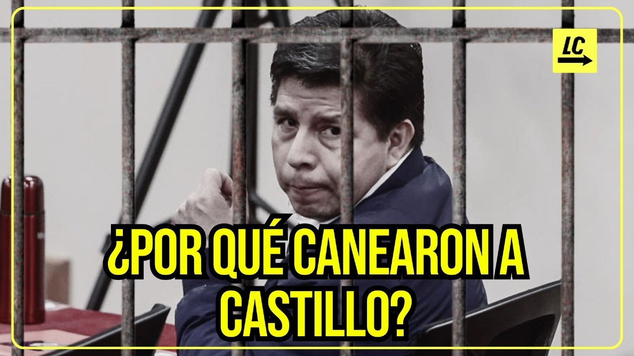 ¿POR QUÉ CANEARON A CASTILLO? - #LaContra