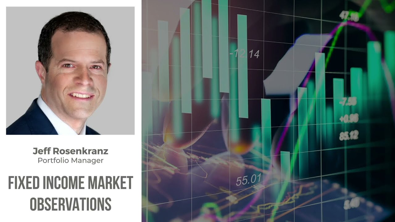From the Archives: Jeff Rosenkranz's Fixed Income Observations