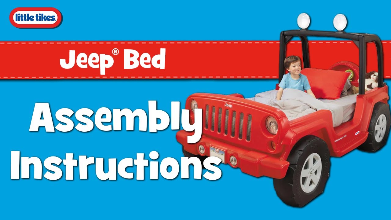 Jeep Bed | Little Tikes | Assembly Instructions Video