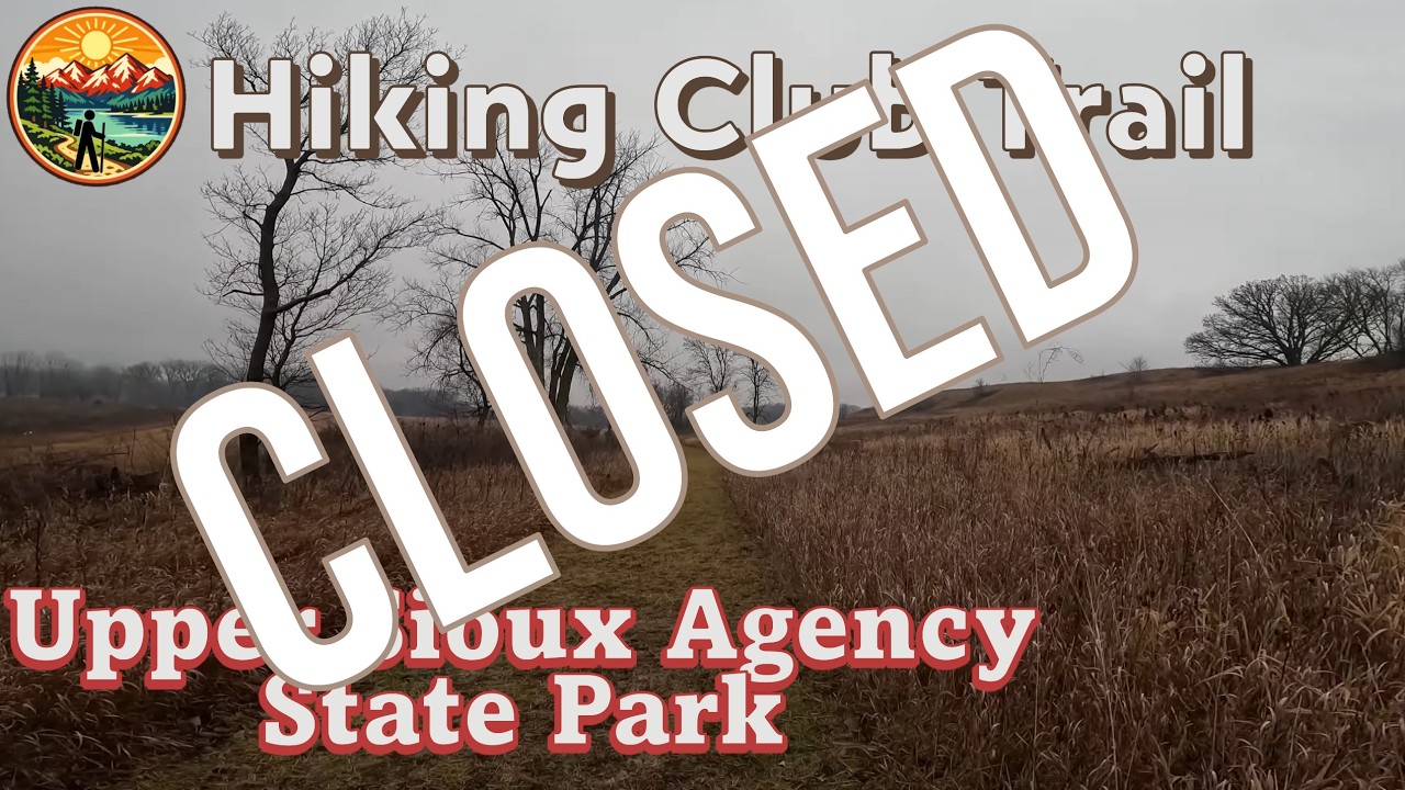 Upper Sioux Agency State Park (PARK CLOSED) - MN State Park Hiking Club Trail