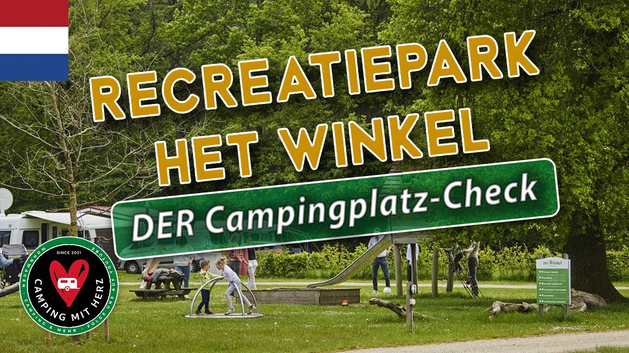 Campingplatz Het Winkel Winterswijk bei Obelink - DER Campingplatz-Check - SUPER-Camping Niederlande