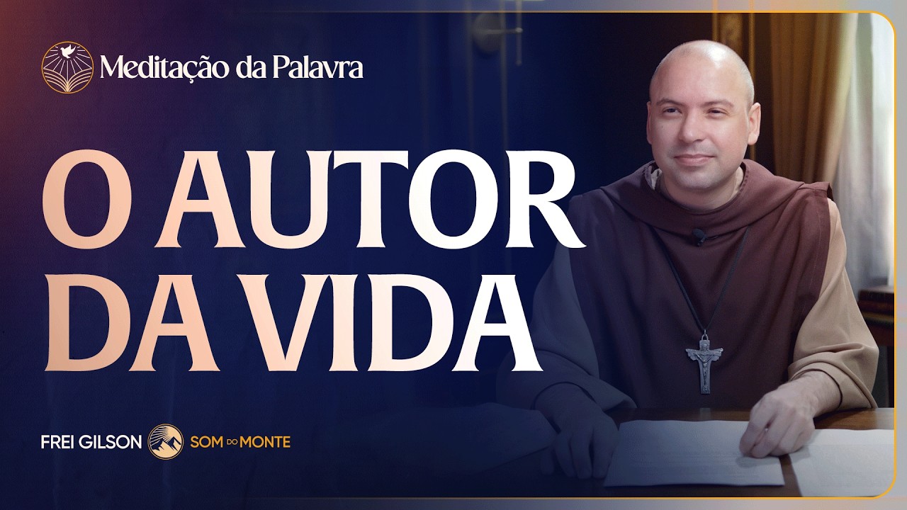 O autor da vida | (Atos 3, 11-26) #2675 | Medita&ccedil;&atilde;o da Palavra