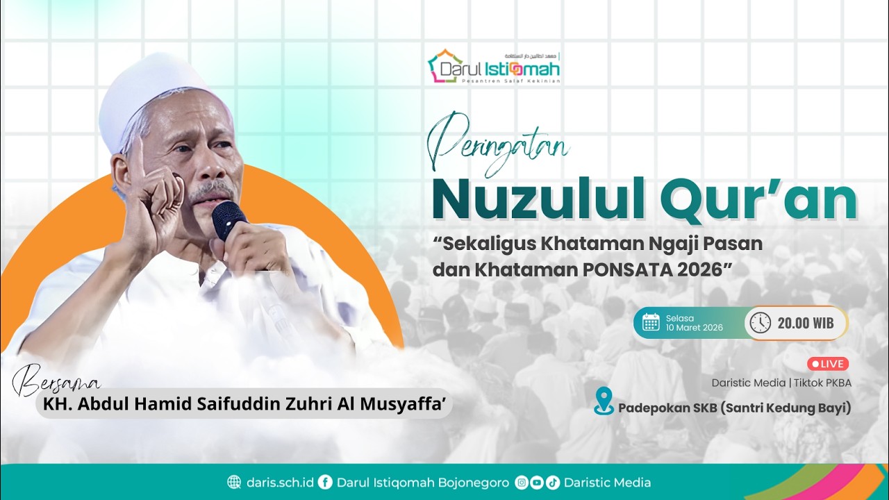 🔴Peringatan Nuzulul Qur'an | Khataman Ngaji Pasan & PONSATA 2026 | KH. A. Hamid Saifuddin Zuhri A.M