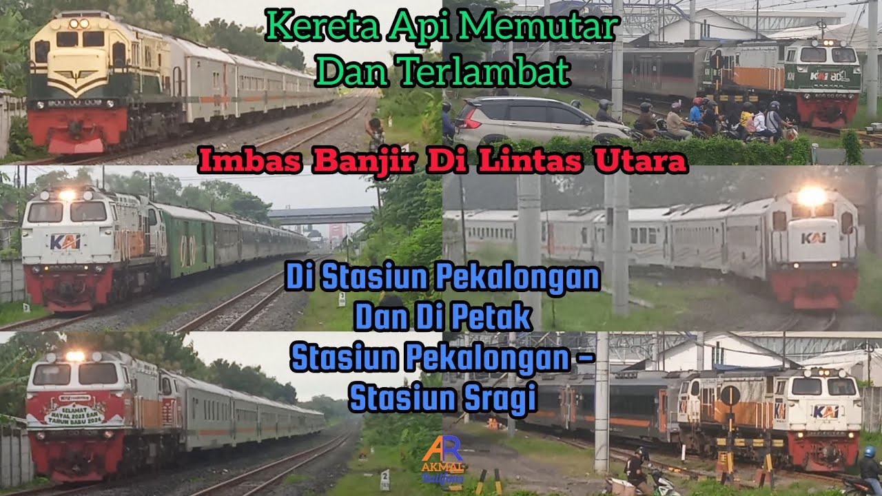 Kereta Api Memutar Dan Terlambat, Imbas Banjir Di Lintas Utara Di Pekalongan Dan Sragi