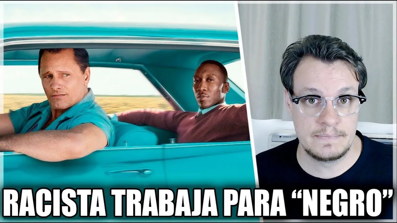 RACISTA trabaja para un FAMOSO MÚSICO DE COLOR - GREEN BOOK  / RESUMEN y ANÁLISIS