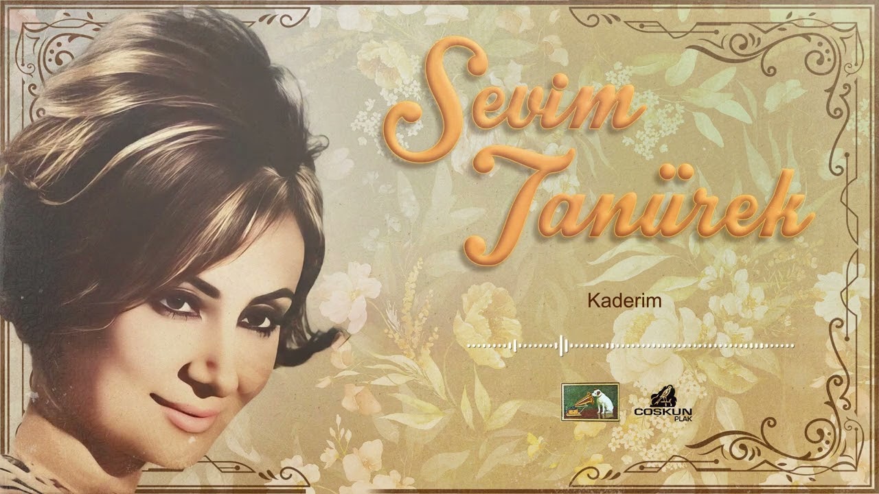 Sevim Tanürek - Kaderim (1972)