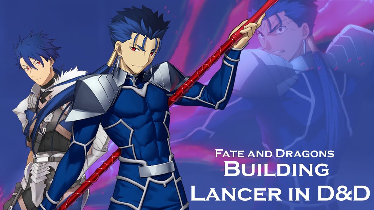 Building Lancer C&uacute; Chulainn in Dungeons and Dragons (Fate/stay night Build for D&D 5e)
