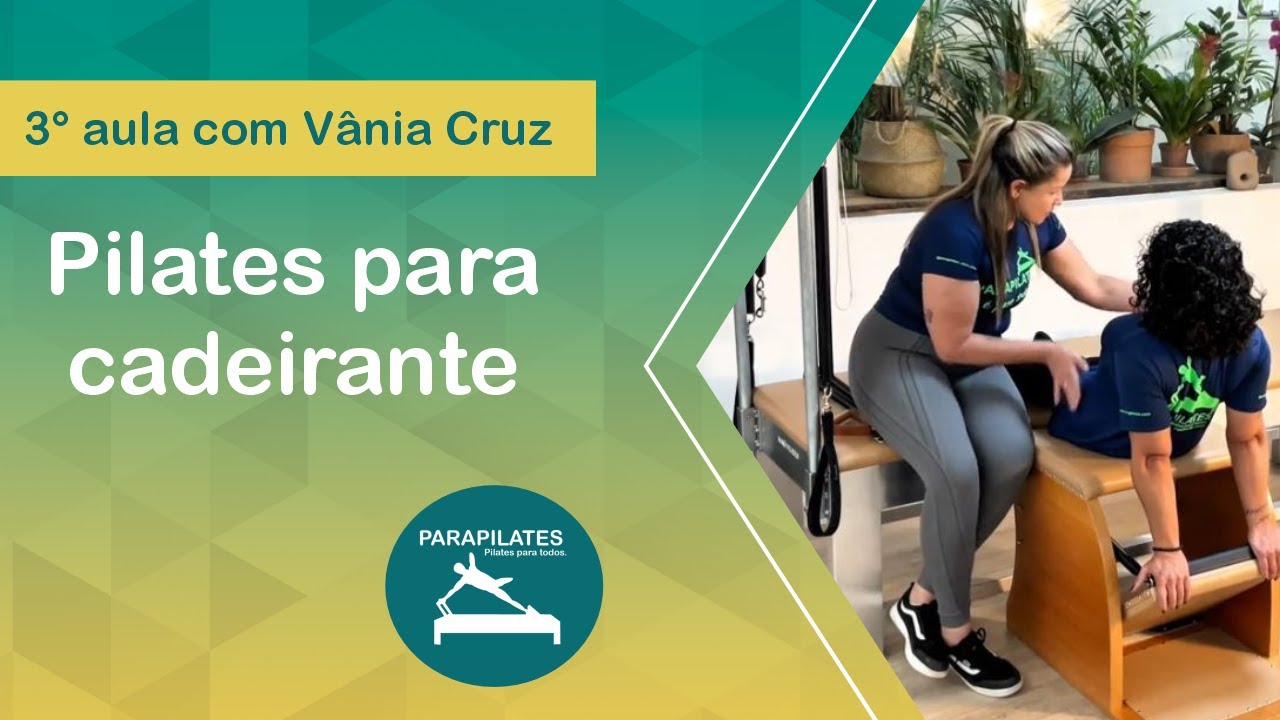 Exercícios de Pilates para Cadeirante com Spine Corrector e Wuanda Chair | Aula com Vânia Cruz