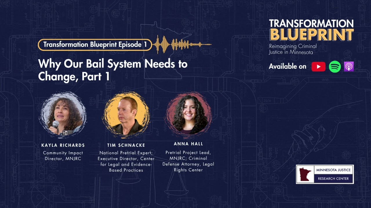 Why Our Bail System Needs to Change, Part 1 | Transformation Blueprint Podcast (Ep 2)