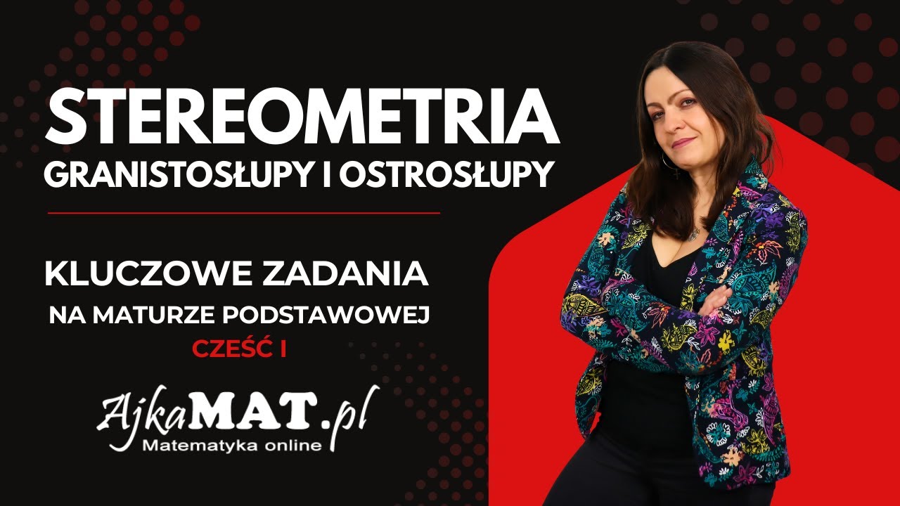 Graniastosłupy i Ostrosłupy: Wszystko, co MUSISZ wiedzieć do matury.