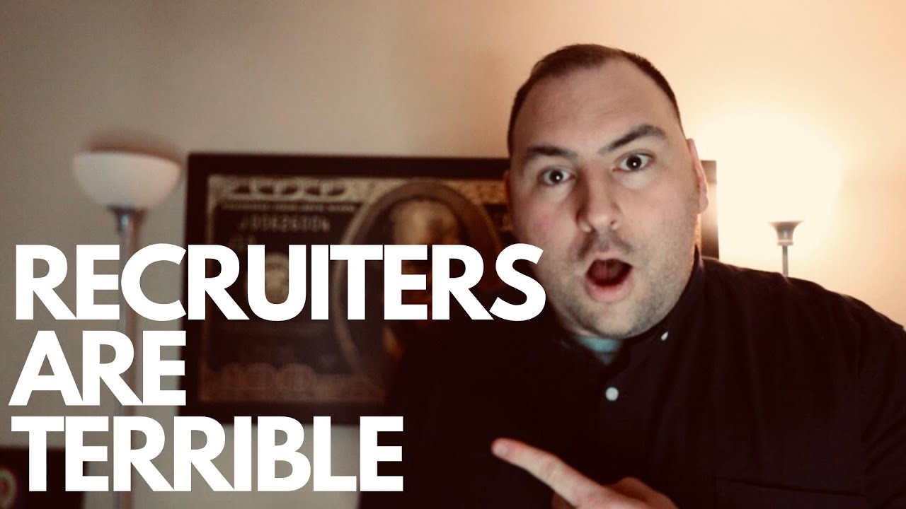 RECRUITERS ARE THE WORST