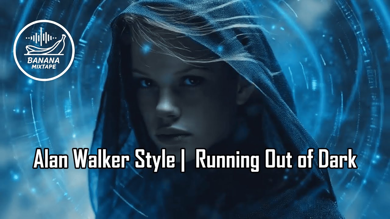 Running Out of Dark (Alan Walker Style) | Uplifting Melodic EDM | Banana Mixtape